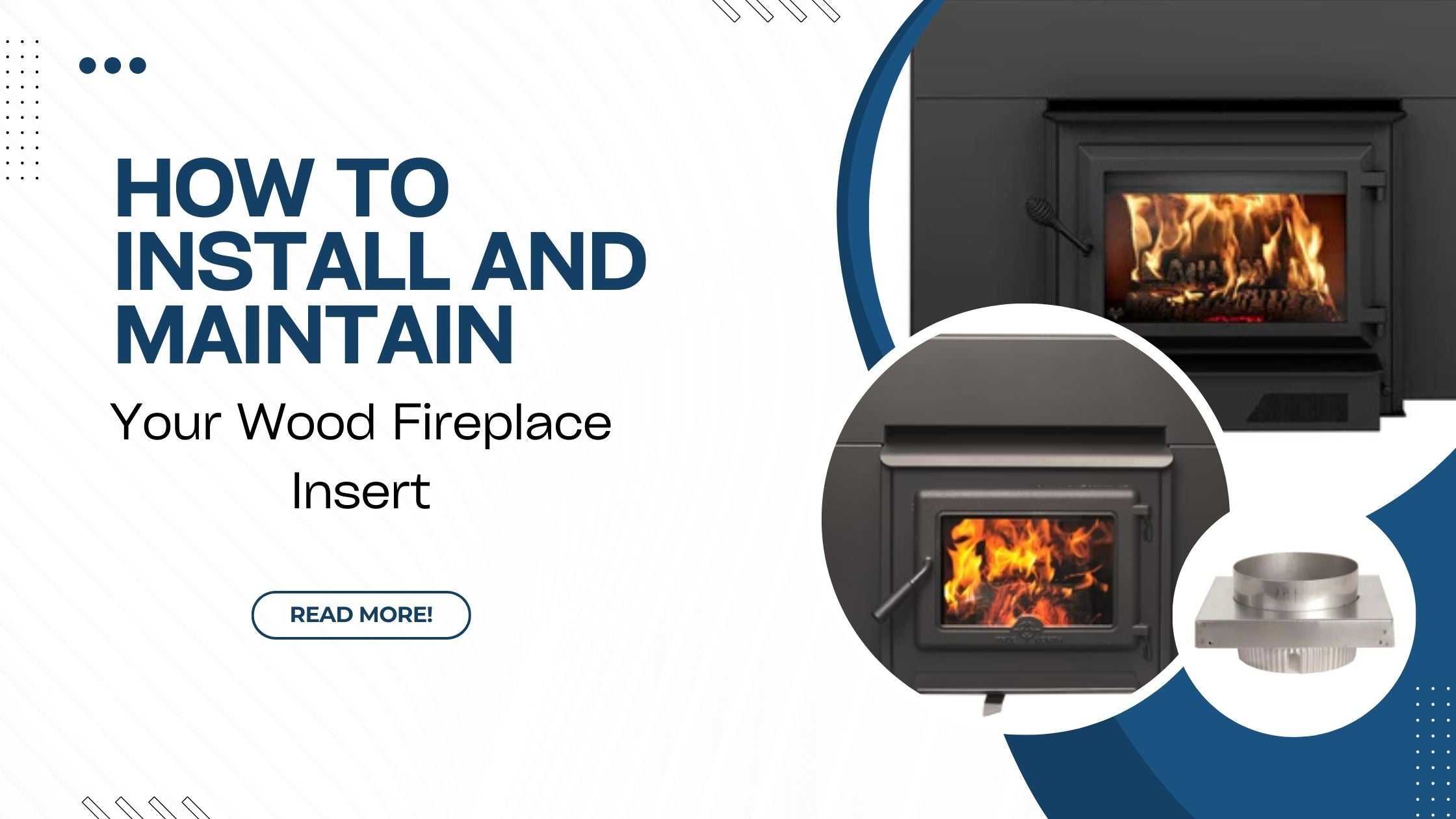 How to Set Up and Care for a Wood Fireplace Insert Installation ...