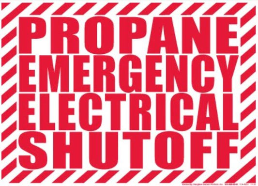 Plastic 10" X 14" Propane Electrical Emergency Shutoff Sign - Chimney Cricket